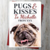 Pugs & Kisses Card (Personalise)